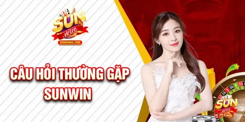 Tại sao có nhiều câu hỏi liên quan tới nhà cái Sunwin